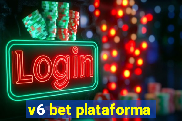 v6 bet plataforma